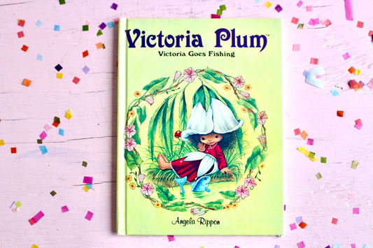 Victoria Plum Goes Fishing Hardcover Kids Book, Vintage 80s Fairy Book, Angela Rippon Fairytales Story Book