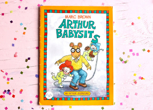 Arthur Babysits Softcover Book by Marc Brown, Vintage 80s 90s Arthur Kids Story Book, Retro Arthur Toys